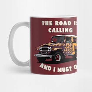 Land Cruiser - The road is calling, and I must go. Mug